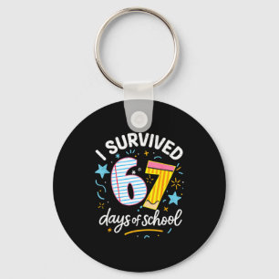 I Survived 67 Days Of School Six Seven Keychain