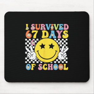 I Survived 67 Days Of School Six Seven Meme For Me Mouse Pad