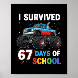 I Survived 67 Days Of School Six Seven Meme For Me Poster