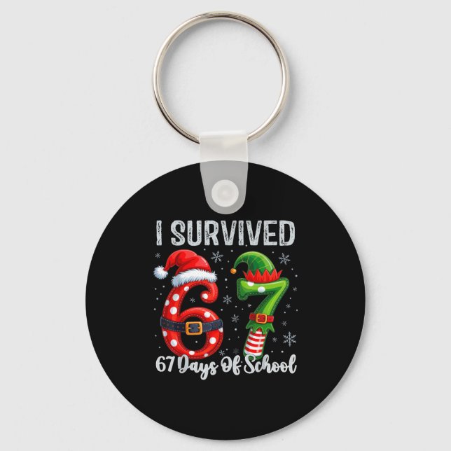 I Survived 67 Days Of School Six Seven Meme Funny  Keychain (Front)