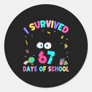 I Survived 67 Days Of School Six Seven Meme Slang  Classic Round Sticker