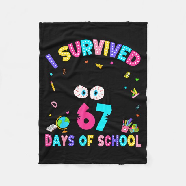 I Survived 67 Days Of School Six Seven Meme Slang  Fleece Blanket (Front)