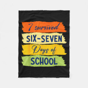I Survived 67 Days Of School Six Seven Meme Studen Fleece Blanket