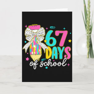 I Survived 67 Days Of School Six Seven Meme Teache Card