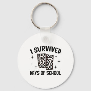 I Survived 67 Days Of School Six Seven Meme Teache Keychain