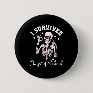 I Survived 67 Days Of School Skeleton Student Teac 2 Inch Round Button