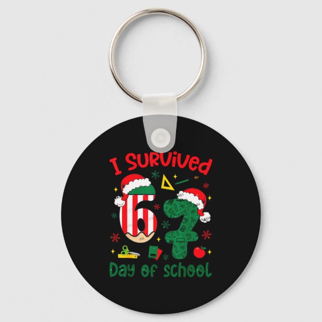 I Survived 67 Days Of School Student Christmas Hum Keychain (Front)