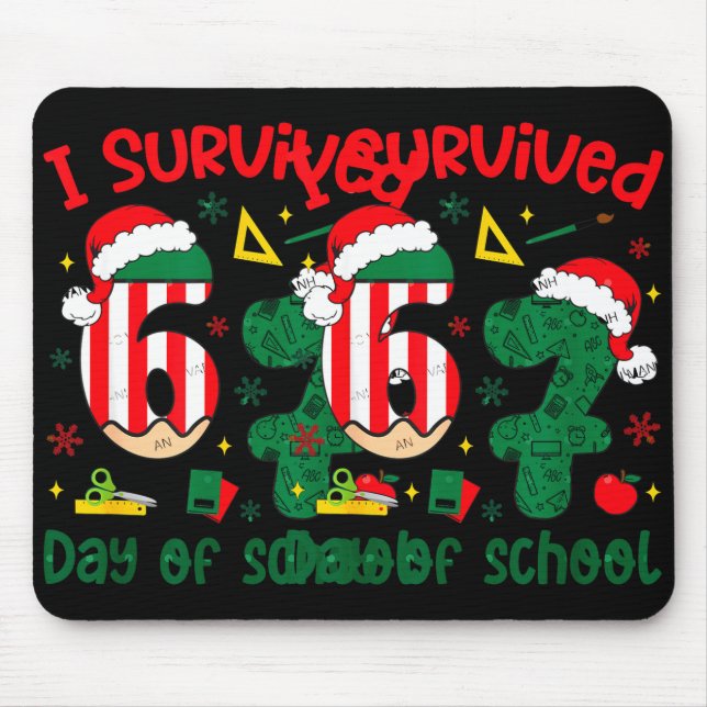 I Survived 67 Days Of School Student Christmas Hum Mouse Pad (Front)