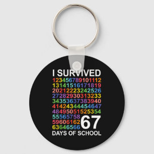 I Survived 67 Days Of School Students Teacher Numb Keychain