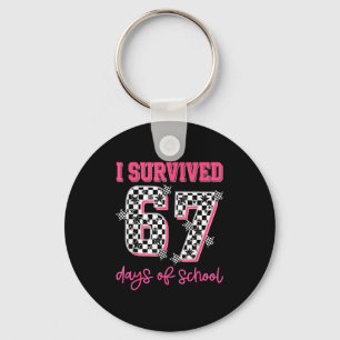 I Survived 67 Days Of School Students Teachers 100 Keychain