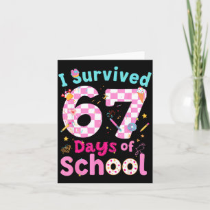 I Survived 67 Days Of School Students Teachers Cut Card