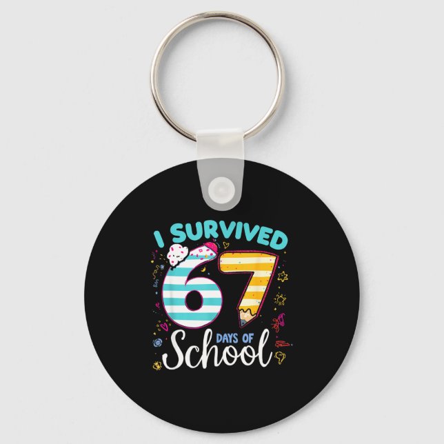 I Survived 67 Days Of School Students Teachers Cut Keychain (Front)