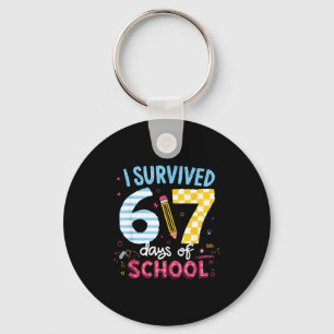I Survived 67 Days Of School Students Teachers Six Keychain