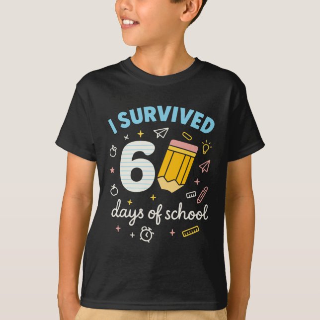 I-Survived-67-Days-Of-School T-Shirt (Front)