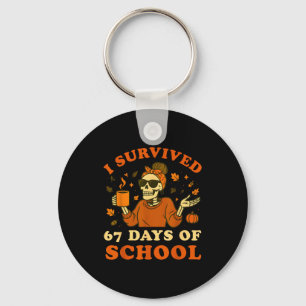 I Survived 67 Days Of School Teacher Skeleton Funn Keychain