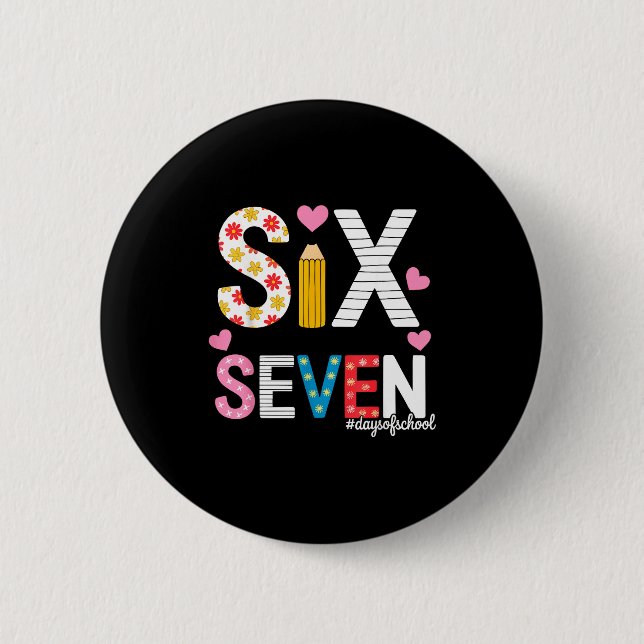 I Survived 67 Days Of School Teacher Student Six S 2 Inch Round Button (Front)