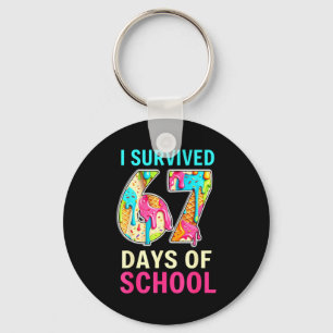 I Survived 67 Days Of School Teacher Student Six S Keychain