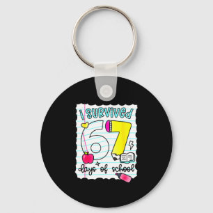 I Survived 67 Days Of School Teacher Student Six S Keychain