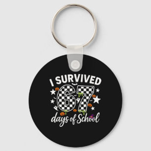 I Survived 67 Days Of School Teachers Students _4 Keychain