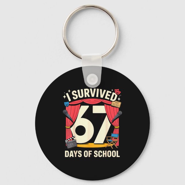 I Survived 67 Days Of School - Teachers Students A Keychain (Front)