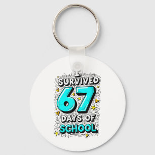 I Survived 67 Days Of School Teachers Students Fun Keychain