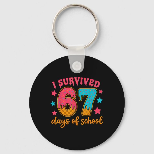 I Survived 67 Days Of School Teachers Students Gen Keychain (Front)