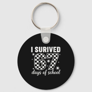 I Survived 67 Days Of School Teachers Students Keychain