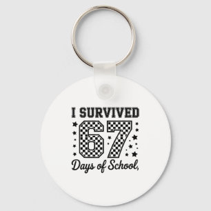 I Survived 67 Days Of School Teachers Students Keychain