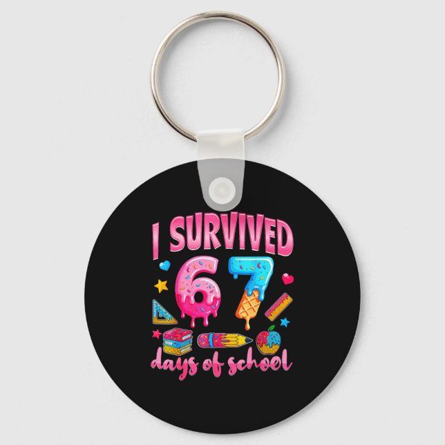 I Survived 67 Days Of School Teachers Students  Keychain (Front)