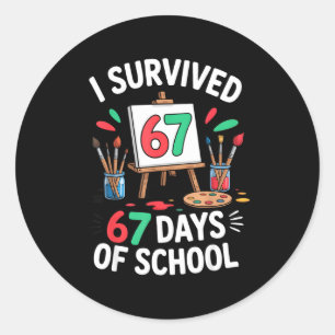I Survived 67 Days Of School - Teachers Students M Classic Round Sticker
