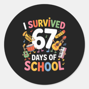 I Survived 67 Days Of School - Teachers Students M Classic Round Sticker