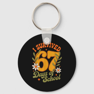 I Survived 67 Days Of School Teachers Students Ret Keychain
