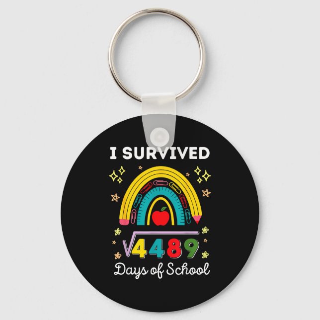 I Survived 67 Days Of School Teachers Students Six Keychain (Front)