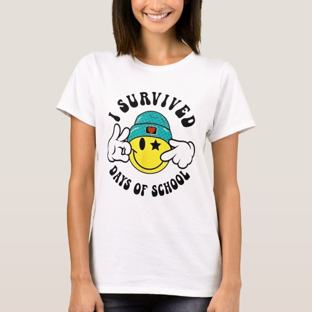 I Survived 67 Days of School Teachers Students Six T-Shirt (Front)