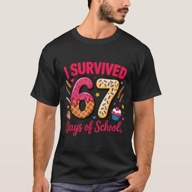 I Survived 67 Days Of School Teachers Students Tee (Front)