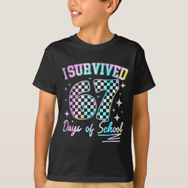I Survived 67 Days Of School Tie Dye 67th Day Teac T-Shirt (Front)