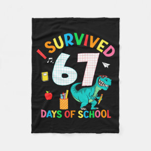 I Survived 67 Days Of School Trex Funny 67 Teacher Fleece Blanket