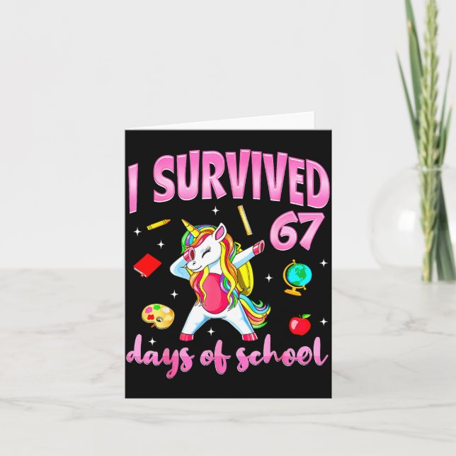 I Survived 67 Days Of School Unicorn Dabbing Teach Card (Front)