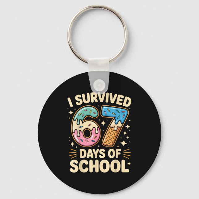 I Survived 67 Days Of School With A Funny Ice Crea Keychain (Front)
