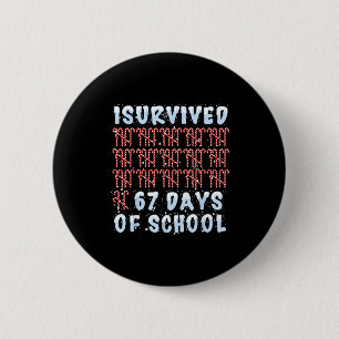 I Survived 67 Days Of School Xmas Candy Cane Tally 2 Inch Round Button