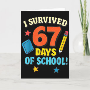 I Survived 67 Six Seven Days Of School Teachers Bo Card
