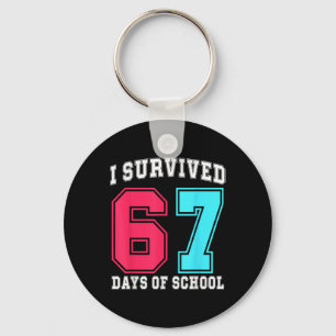 I Survived 67 Six Seven Days Of School Teachers St Keychain
