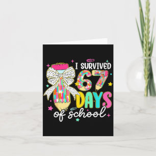 I Survived 67 Six Seven Days School Meme 100th Day Card
