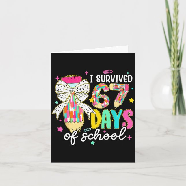 I Survived 67 Six Seven Days School Meme 100th Day Card (Front)