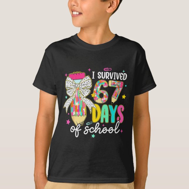I Survived 67 Six Seven Days School Meme 100th Day T-Shirt (Front)