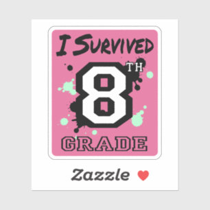I Survived 8th Grade