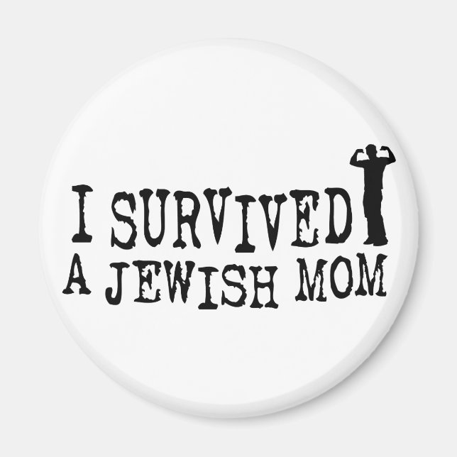 I Survived a Jewish mom - Jew humour Magnet (Front)