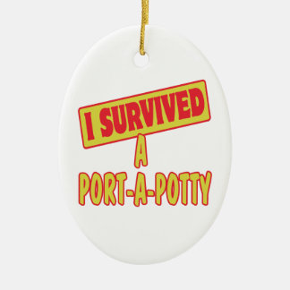 I SURVIVED A PORTA-A-POTTY CERAMIC ORNAMENT