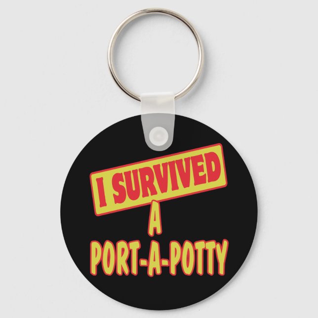I SURVIVED A PORTA-A-POTTY KEYCHAIN (Front)