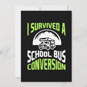 I Survived A School Bus Conversion Save The Date
